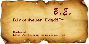 Birkenheuer Edgár névjegykártya